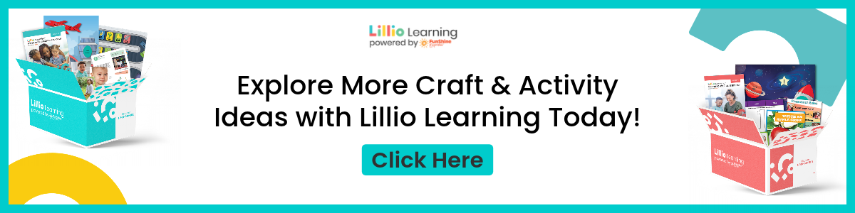 CTA button with the text- "Explore More Craft & Activity Ideas with Lillio Learning Today!" "Click Here"