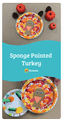 sponge painted turkey