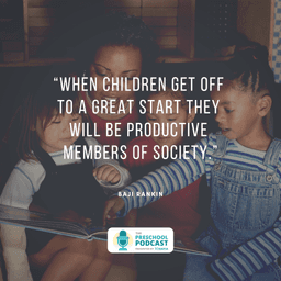 baji rankin preschool podcast quote